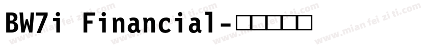 BW7i Financial字体转换